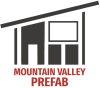 Mountain Valley Prefab logo with a stylized house and roof design.